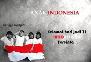 Selamat Hari Jadi Indonesaku 71